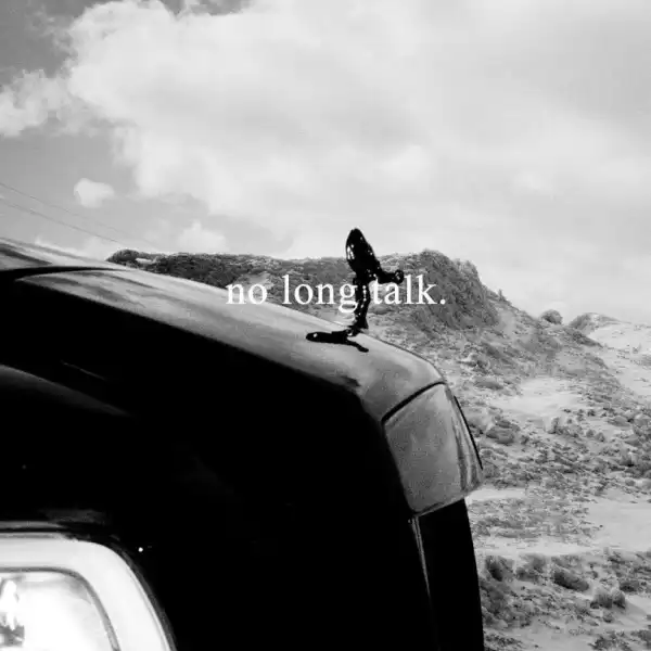 No Long Talk BY Baka Not Nice